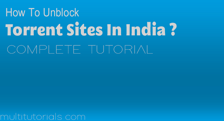 how to unblock torrent sites in india